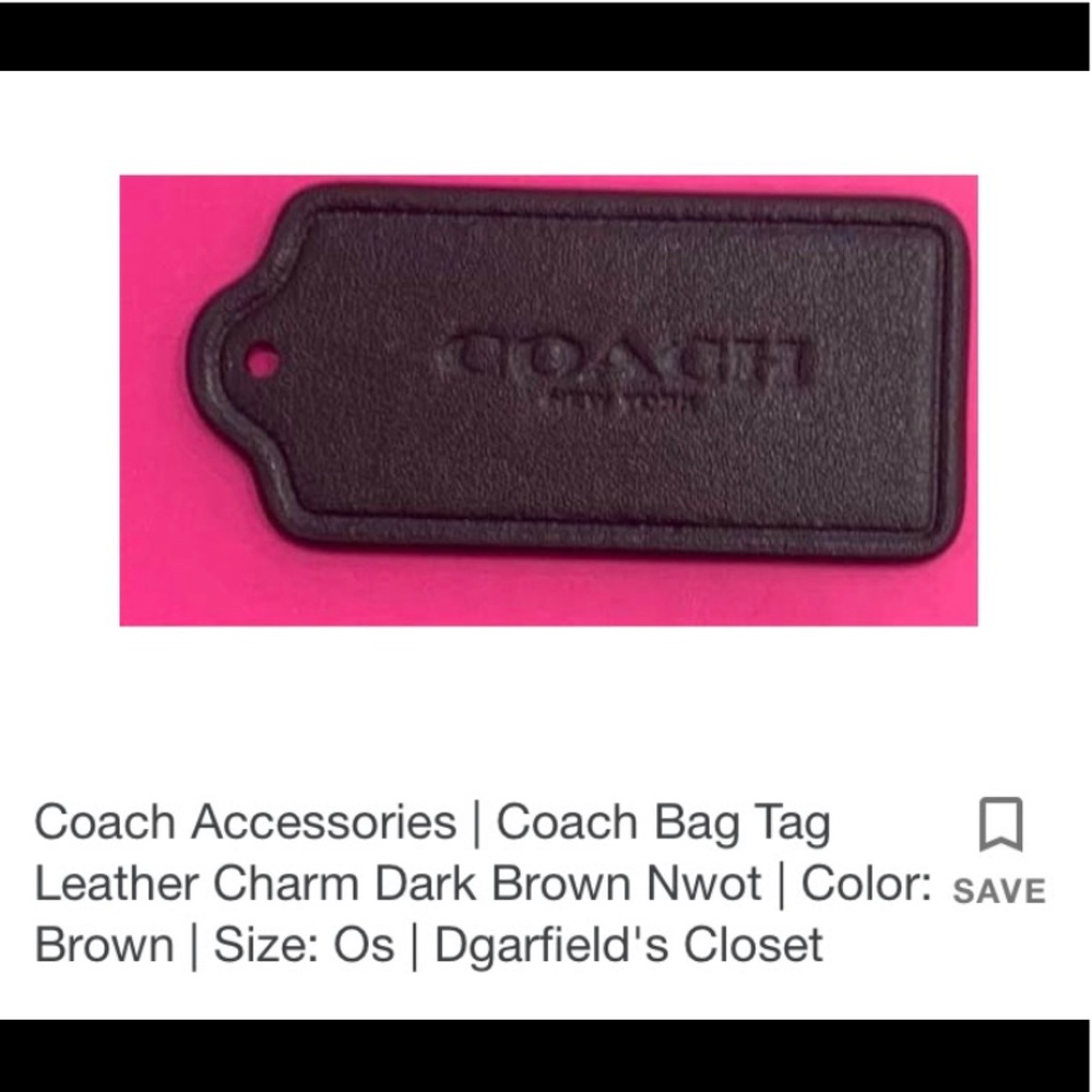 Im selling a Coach tag (without the chain!!)